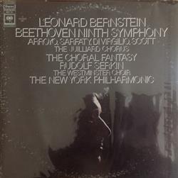 Download Beethoven, Leonard Bernstein The New York Philharmonic, The Juilliard Chorus, The Westminster Choir, Rudolf Serkin - Beethoven Ninth Symphony Choral Fantasy