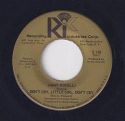 Download Jimmy Roselli - Dont Cry Little Girl Dont Cry