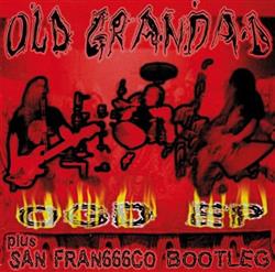 Download Old Grandad - OGD EPSan Fran666co Bootleg