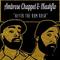 Download Ambrose Chappel & iKashflo - After the Bum Rush