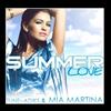 baixar álbum Tuneadiks & Mia Martina - Summer Love