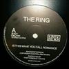 écouter en ligne The Ring - Is This What You Call Romance