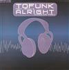 lataa albumi Tofunk Feat Jenny B - Alright Make Me Feel