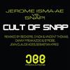 écouter en ligne Jerome IsmaAe vs Snap! - Cult Of Snap