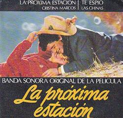 Download Cristina Marcos, Las Chinas - Banda Sonora Original De La Película La Proxima Estacion