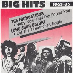 Download The Foundations Long John Baldry - Baby Now That I Found You Let The Heartaches Begin