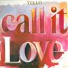 escuchar en línea Yello - Call It Love