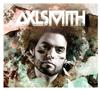 online luisteren Axl Smith - People Come First