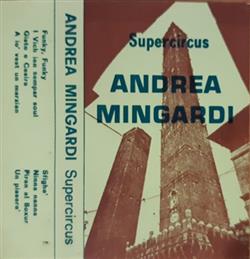 Download Andrea Mingardi Supercircus - Andrea Mingardi Supercircus