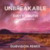 ladda ner album Dirty South Feat Sam Martin - Unbreakable DubVision Remix