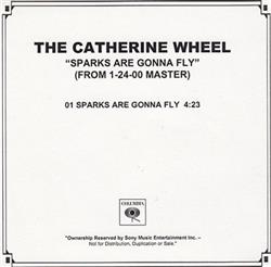 Download The Catherine Wheel - Sparks Are Gonna Fly From 1 24 00 Master