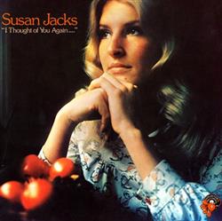 Download Susan Jacks - I Thought Of You Again