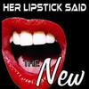 lytte på nettet The New - Her Lipstick Said