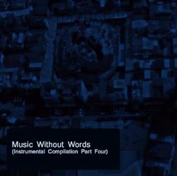 Download Various - Music Without Words Instrumental Compilation Part Four