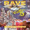 Album herunterladen Various - Rave The City 3 17 Baby Sitting Hardcore Tracks