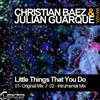 lataa albumi Christian Baez & Julian Guarque - Little Things That You Do