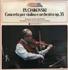 descargar álbum PICiaikoski, David Oistrach, Orchestra Filarmonica Sinfonica di Mosca, Gennadi Rozhdestvensky - Concerto Per Violino E Orchestra Op35