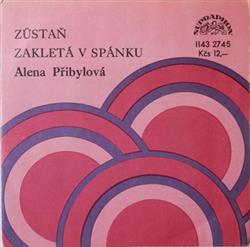 Download Alena Přibylová - Zůstaň Zakletá V Spánku