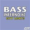 télécharger l'album Bass Inferno Inc - City Lights