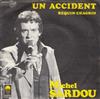 descargar álbum Michel Sardou - Un Accident Requin Chagrin