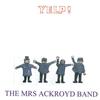 online luisteren The Mrs Ackroyd Band - Yelp