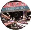 online luisteren MIKE - London 07 Live From The Gallery Sampler 01