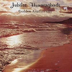 Download Jubilee Hummingbirds - Golden Anniversary