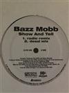 baixar álbum Bazz Mobb - Show And Tell Get In Dem Draws