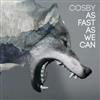 online anhören Cosby - As Fast As We Can