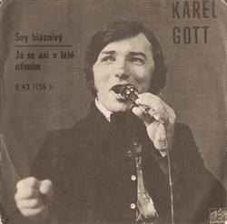 Download Karel Gott - Sny Bláznivý Já Se Asi V Létě Ožením