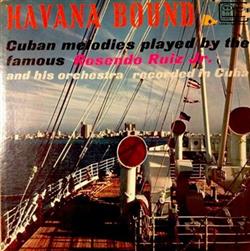 Download Rosendo Ruiz Jr And His Orchestra - Havana Bound