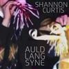 ascolta in linea Shannon Curtis - Auld Lang Syne