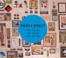 Download Firefly Effect - Try Again Fail Again Fail Better