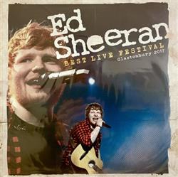 Download Ed Sheeran - Best Live Festival Glastonbury 2017