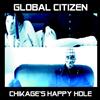 online anhören Global Citizen - Chikages Happy Hole