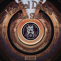 Download Virtual Desire - Time Shift