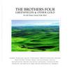 The Brothers Four - Greenfields Other Gold