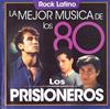 écouter en ligne Los Prisioneros - La Mejor Musica de los 80