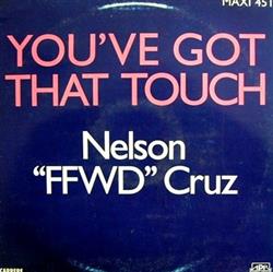 Download Nelson FFWD Cruz - Youve Got That Touch