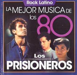 Download Los Prisioneros - La Mejor Musica de los 80