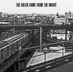 Download The Killer Came From The Bronx - Perspective