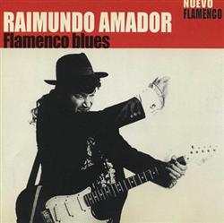 Download Raimundo Amador - Flamenco Blues