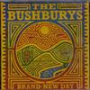 ladda ner album The Bushburys - Brand New Day