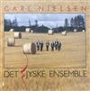 ouvir online Carl Nielsen, Det Jyske Ensemble - Carl Nielsen