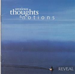 Download Reveal - Anxious Thoughts Notions