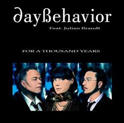 Download Daybehavior Feat Julian Brandt - For A Thousand Years