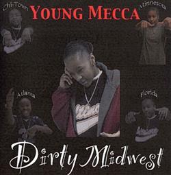 Download Young Mecca - Dirty Midwest