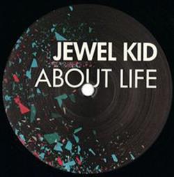 Download Jewel Kid - About Life