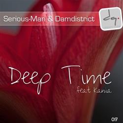 Download Serious Man & DamDistrict featuring Kania - Deep Time