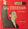 online anhören Adlai Stevenson - Adlai Stevenson Speaks Selections From His Major Campaign Speeches